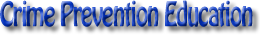 Crime Prevention Education